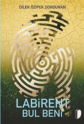 Labirent Bul Beni - DKY (Dağhan Külegeç) Yayınevi