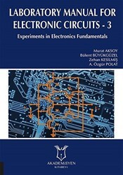 Laboratory Manual for Electronic Circuits - 3 - Akademisyen Kitabevi