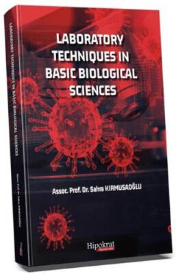 Laboratory Techniques in Basic Biological Sciences - 1