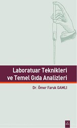 Laboratuar Teknikleri ve Temel Gıda Analizleri - Dora Basım Yayın