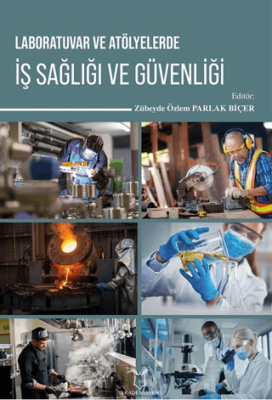 Laboratuvar ve Atölyelerde İş Sağlığı ve Güvenliği - 1