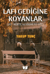 Lafı Gediğinde Koyanlar - Ateş Yayınları