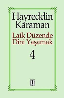 Laik Düzende Dini Yaşamak Cilt: 4 - 1