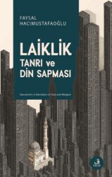 Laiklik - Tanrı ve Din Sapması - Fecr Yayınları