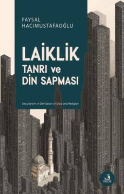 Laiklik - Tanrı ve Din Sapması - 1