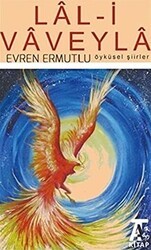 Lal-i Vaveyla Öyküler Şiirler - Kitap At Yayınları