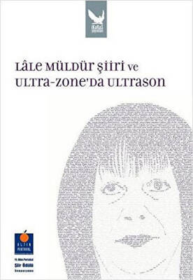 Lale Müldür Şiiri ve Ultra-Zone’da Ultrason - 1