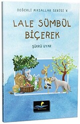 Lale Sümbül Biçerek - Değerli Masallar Serisi 10 - 1