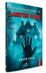 Lanetli Kaçış - Altın Yunus Yayınları