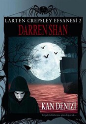 Larten Crepsley Efsanesi: 2. Kitap - Kan Denizi - Tudem Yayınları