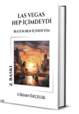 Las Vegas Hep İçimdeydi Bugün Ben İçindeyim - 1