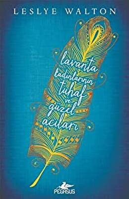 Lavanta Kadınlarının Tuhaf ve Güzel Acıları - 1