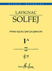 Lavignac Solfej 1A - Büyük Boy - Porte Müzik Eğitim Merkezi