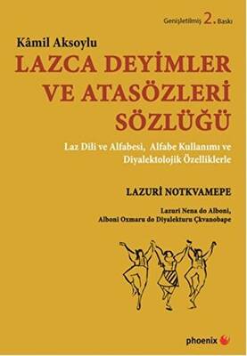 Lazca Deyimler ve Atasözleri Sözlüğü - 1