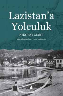 Lazistan’a Yolculuk - 1
