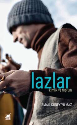 Lazlar: Kimlik ve Toplum - 1