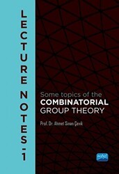 Lecture Notes 1 - Some Topics of the Combinatorial Group Theory - Nobel Akademik Yayıncılık