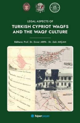 Legal Aspects Of Turkish Cypriot Waqfs and The Waqf Culture - 1