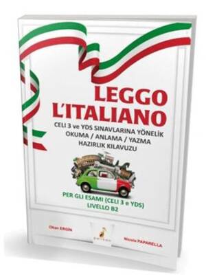 Leggo L`italiano Celi 3 ve YDS Sınavlarına Yönelik Okuma - Anlama - Yazma Hazırlık Kılavuzu - 1