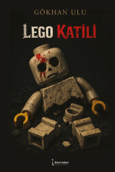 Lego Katili - İkinci Adam Yayınları