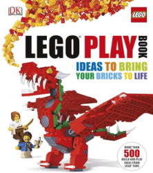 Lego Play Book- Ideas To Bring Your Bricks To Life - DK Children