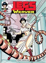 Legs Weaver Cilt 1: Kara Kadınlar - Presstij Kitap