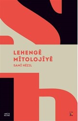 Lehenge Mitolojiye - Lis Basın Yayın
