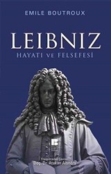 Leibniz Hayatı ve Felsefesi - Bilge Kültür Sanat