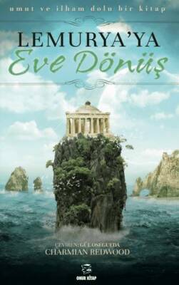 Lemurya`ya Eve Dönüş - 1