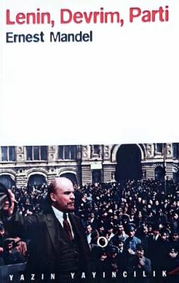 Lenin, Devrim, Parti - 1