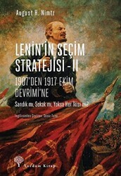 Lenin’in Seçim Stratejisi - 2: 1907’den 1917 Ekim Devrimi’ne - Yordam Kitap