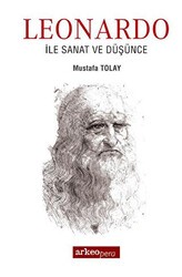 Leonardo İle Sanat ve Düşünce - Arkeoloji ve Sanat Yayınları