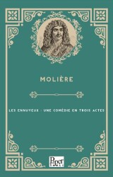 Les Ennuyeux : Une Comédie En Trois Actes - Paper Books