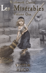 Les Miserables - Volume One - Wordsworth Classics