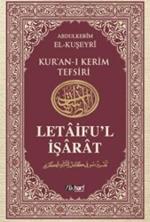 Letaifu`l-İşarat Kuşeyri Tefsiri: 5 - İlkharf Yayınevi