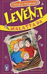 Levent Malatya`da - Türkiye`yi Geziyorum 6 - Timaş Çocuk