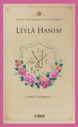 Leyla Hanım - İdeal Kültür Yayıncılık