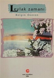 Leylak Zamanı - Can Yayınları (Ali Adil Atalay)