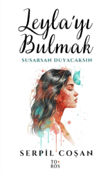 Leyla’yı Bulmak - Toros Yayınları