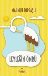 Leyleğin Ömrü - Payidar Çocuk