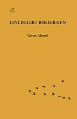 Leylekleri Beklerken - 1
