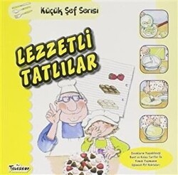 Lezzetli Tatlılar - Küçük Şef Serisi - Teleskop Popüler Bilim