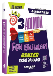 LGS Fen Bilimleri Güçlendiren 3 Adımda Benzer Soru Bankası - Ankara Yayıncılık