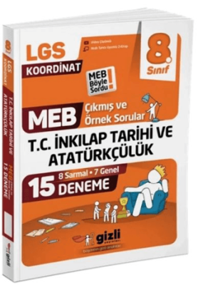 LGS MEB Çıkmış ve Örnek Sorular T.C. İnkılap Tarihi ve Atatürkçülük 15’li Deneme - 1