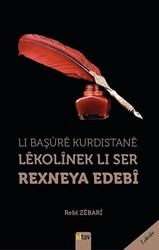 Li Başure Kurdistane Lekolinek Li Ser Rexneya Edebi - Sitav Yayınevi