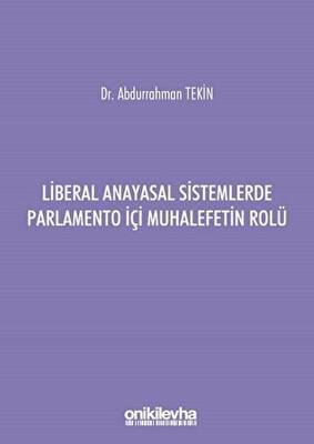 Liberal Anayasal Sistemlerde Parlamento İçi Muhalefetin Rolü - 1