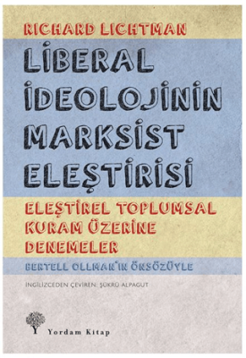 Liberal İdeolojinin Marksist Eleştirisi - 1