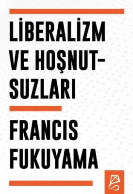 Liberalizm ve Hoşnutsuzları - 1