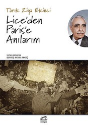 Lice’den Paris’e Anılarım - İletişim Yayınevi
