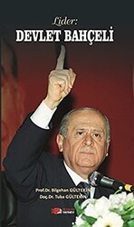 Lider: Devlet Bahçeli - Berikan Yayınevi